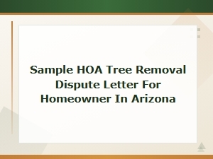 Arizona Hoa Tree Removal Dispute Letter Template