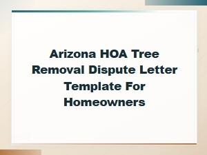 Arizona Hoa Tree Removal Dispute Letter for Homeowners